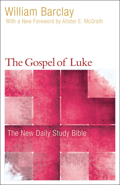 New Daily Study Bible: The Gospel of Luke (DSB)