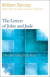 New Daily Study Bible: The Letters of John and Jude (DSB)
