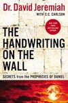 Handwriting on the Wall: Secrets from the Prophecies of Daniel