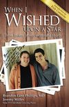 When I Wished upon a Star: From Broken Homes to Mended Hearts