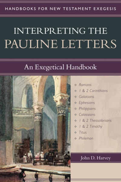 Handbooks for New Testament Exegesis: Interpreting the Pauline Letters (HNTE)