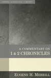 Kregel Exegetical Library Series: Commentary on 1&2 Chronicles