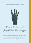 The 4 Habits of Joy-Filled Marriages: How 15 Minutes a Day Will Help You Stay in Love