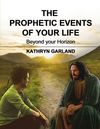 Prophetic Events Of Your Life