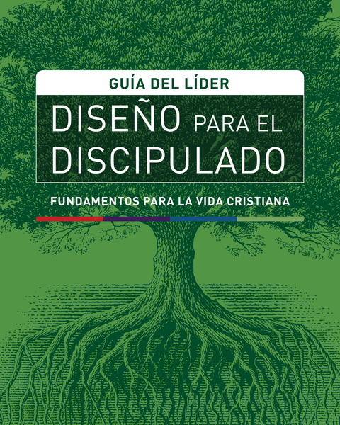 Diseño para el discipulado, Guía del líder