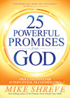 25 Powerful Promises From God: Proclamations for Supernatural Transformation