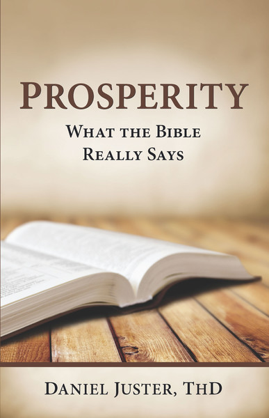 Prosperity - What The Bible Really Says