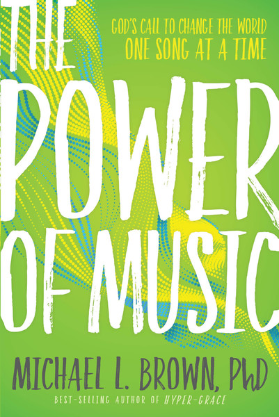 The Power of Music: God's Call to Change the World One Song at a Time