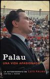 Palau: La autobiografía de Luis Palau con Paul J. Pastor