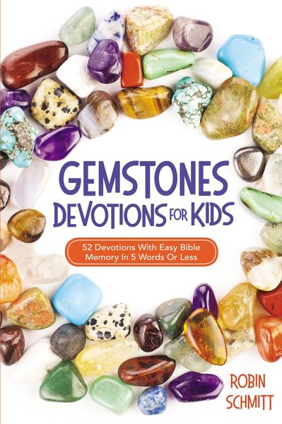 Bible Gems to Remember Devotions for Kids: 52 Devotions with Easy Bible Memory in 5 Words or Less