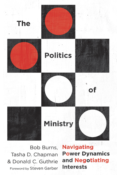 The Politics of Ministry: Navigating Power Dynamics and Negotiating Interests