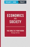 Economics and Society - Bible and Your Work Study Series
