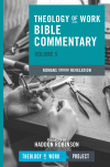 Theology of Work Bible Commentary Volume 5 (ToWBC) - Romans Through Revelation