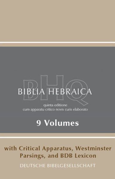 Biblia Hebraica Quinta (BHQ) with Critical Apparatus, Westminster Parsings, and BDB Lexicon (8 Vols.)