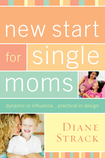 New Start for Single Moms Participant's Guide