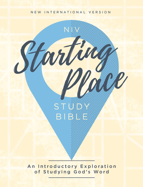 NIV Starting Place Study Bible