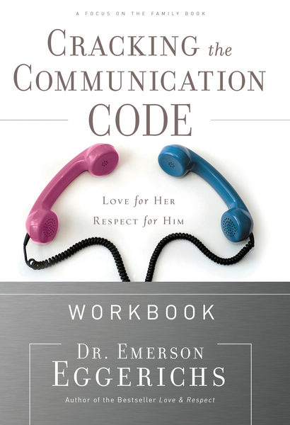 Cracking the Communication Code Workbook: The Secret to Speaking Your Mate's Language