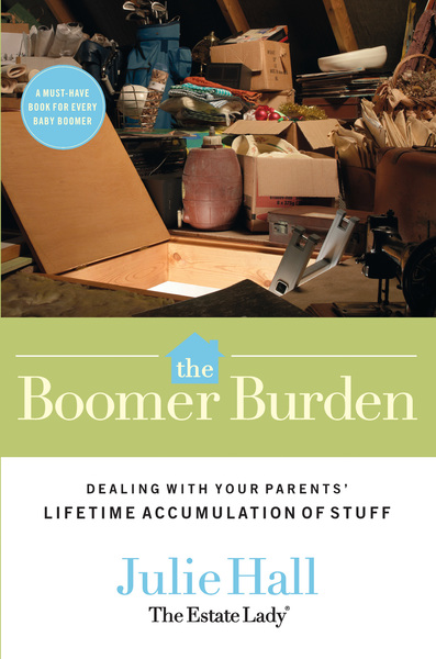 Boomer Burden: Dealing with Your Parents' Lifetime Accumulation of Stuff