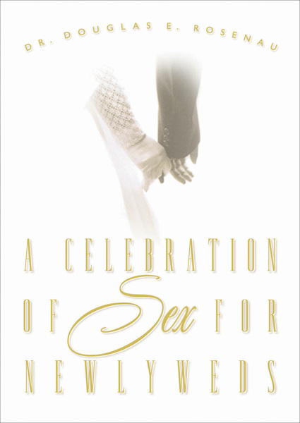 Celebration Of Sex For Newlyweds Olive Tree Bible Software 