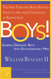 Boys!: Shaping Ordinary Boys into Extraordinary Men