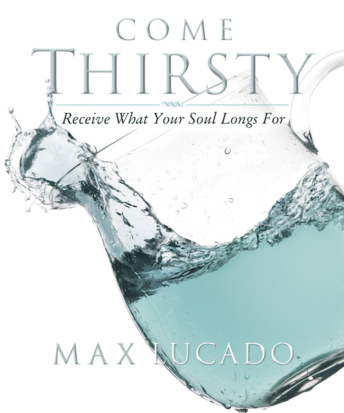 Come Thirsty Workbook