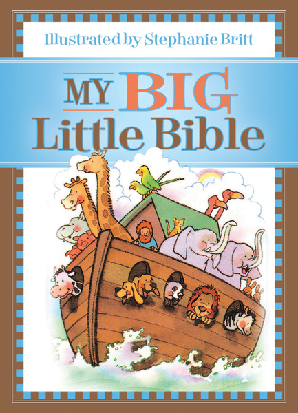 My Big Little Bible: Includes My Little Bible, My Little Bible Promises, and My Little Prayers