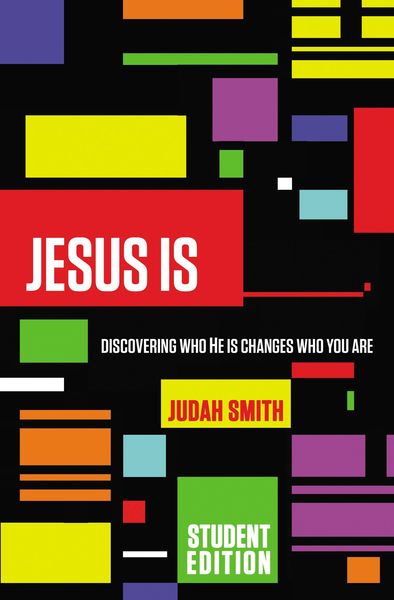 Jesus Is Student Edition: Discovering Who He Is Changes Who You Are