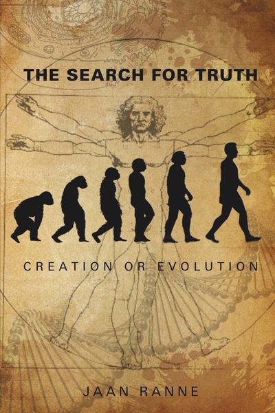 Search for Truth: Creation or Evolution