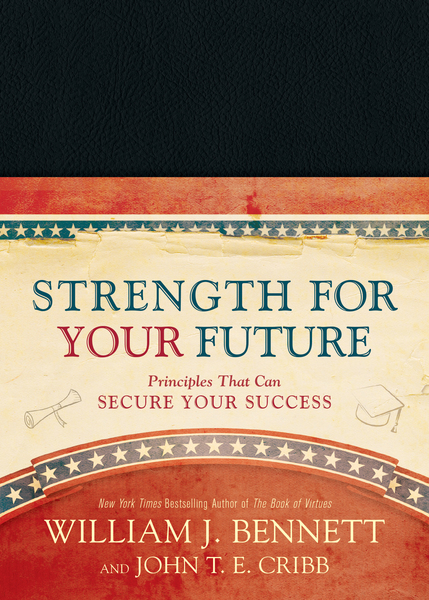 Strength for Your Future: Principles That Can Secure Your Success