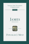 Tyndale New Testament Commentaries: James, Revised Ed. (Moo 2015) — TNTC