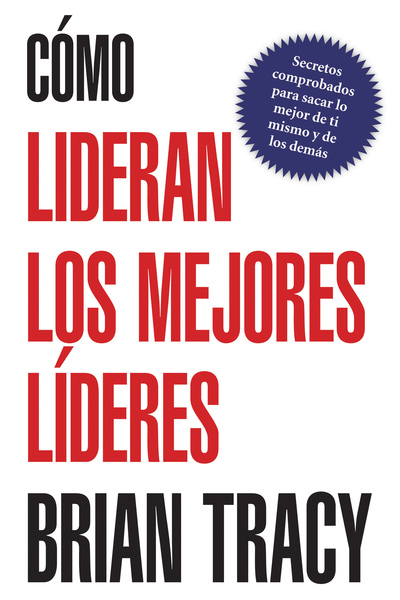 Cómo lideran los mejores líderes