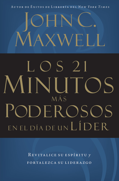 21 minutos más poderosos en el día de un líder