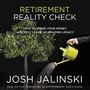 Retirement Reality Check: How to Spend Your Money and Still Leave an Amazing Legacy