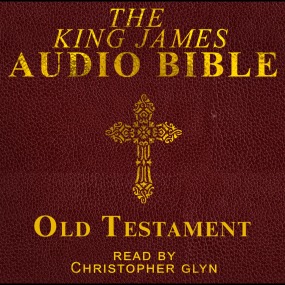 KJV Bible, Old Testament, Read by Christopher Glyn