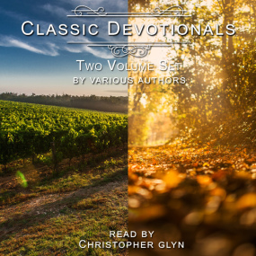 Classic Devotionals Vol 1 & 2, Read by Christopher Glyn
