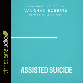 Talking Points: Assisted Suicide