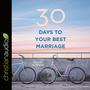 30 Days to Your Best Marriage