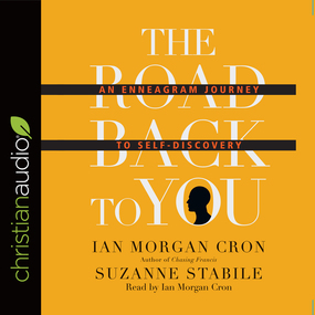 The Road Back to You: An Enneagram Journey to Self-Discovery