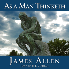 As a Man Thinketh