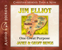 Jim Elliot: One Great Purpose