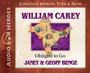 William Carey: Obliged to Go