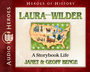 Laura Ingalls Wilder: A Storybook Life