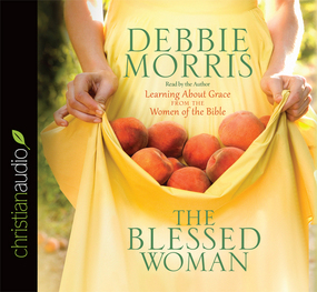 The Blessed Woman: Learning About Grace from the Women of the Bible