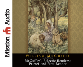McGuffey's Eclectic Readers: Primer and First