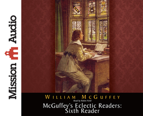 McGuffey's Eclectic Readers: Sixth