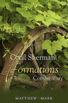 Cecil Sherman Formations Volume 3: Matthew to Mark