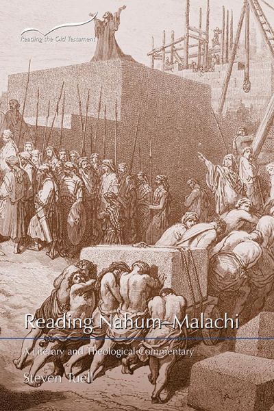 Reading the Old Testament: Reading Nahum - Malachi (RtOT)
