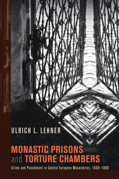 Monastic Prisons and Torture Chambers