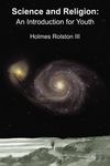 Science and Religion: An Introduction for Youth