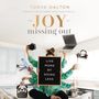 Joy of Missing Out: Live More by Doing Less